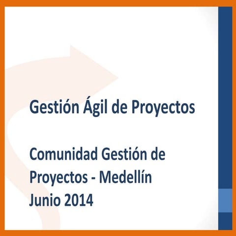 Presentación gestión ágil de proyectos v 1.0
