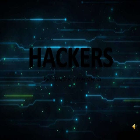 Presentación hackers
