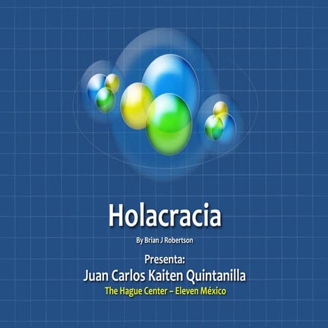 Presentación holacracia