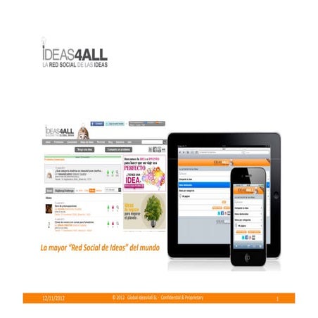  ideas4all Innovation Agora  1ª reunión de clientes 2012 Noviembre 