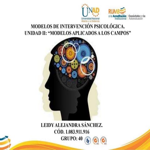 Modelos de intervención en psicología: Modelos aplicados a los campos.