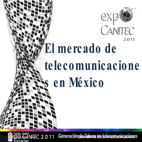 ¿Por qué es importante participar en Expo Canitec 2011?