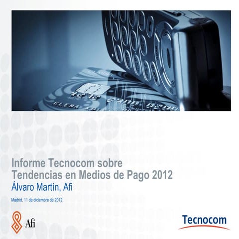 Presentación informe tecnocom 2012