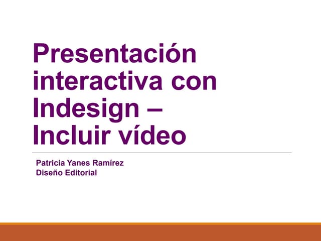 Presentación interactiva con indesi...