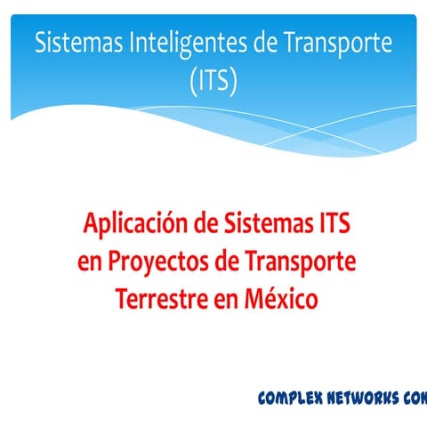 Aplicación de Sistemas Inteligentes ITS en Proyectos de Carreteras