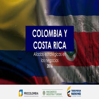Colombia y Costa Rica aliados estra...