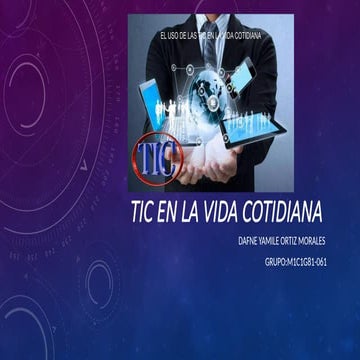 Presentación las tic en la vida cotidiana.pptx