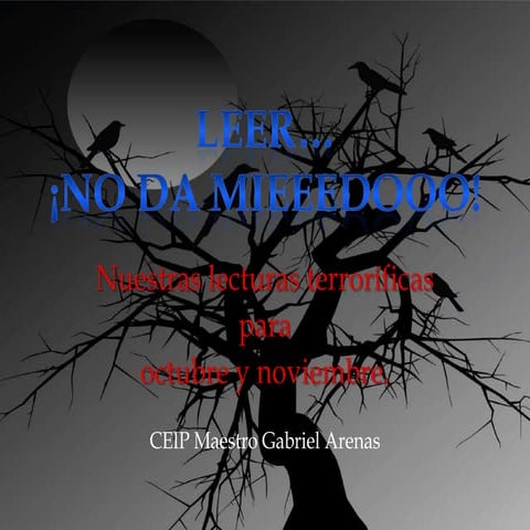 CEIP Maestr Gabriel Arenas: leer no da miedo 