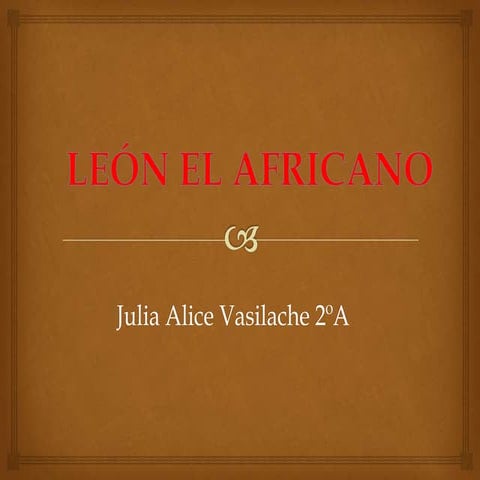 Presentación León el Africano-Iulia Vasilache
