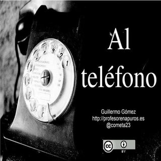 Al teléfono: llamadas telefónicas e...