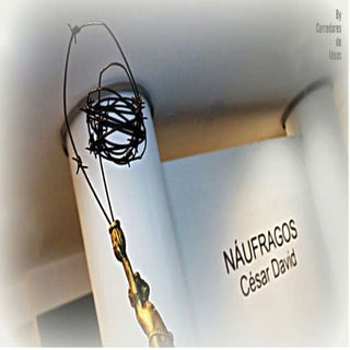 [NÁUFRAGOS] [CÉSAR DAVID]