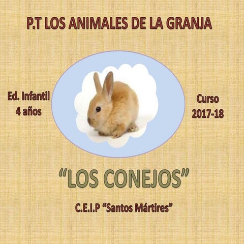Presentación Proyecto de Trabajo- Animales de la granja- Los conejos | PPTX