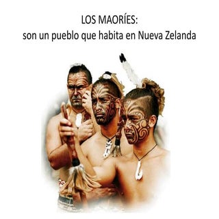 Presentación Los maoríes