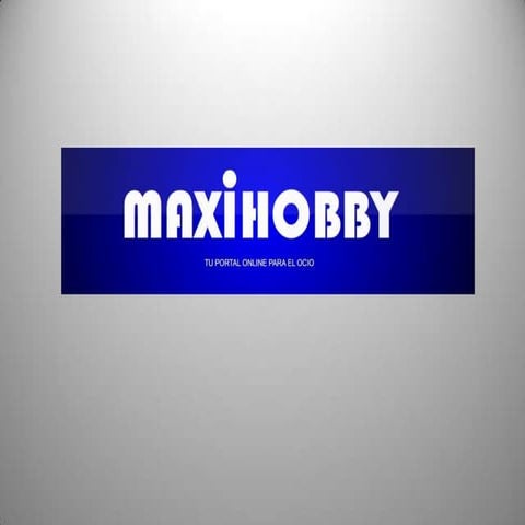 Maxihobby | PPTX