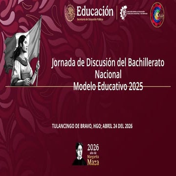 Jornada de Discusión sobre el Modelo Educativo 2025 y el Bachillerato ...