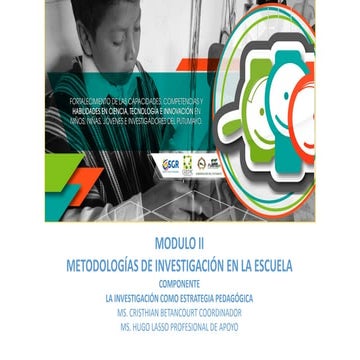 Presentación Módulo II. Métodos de Investigación en la Escuela