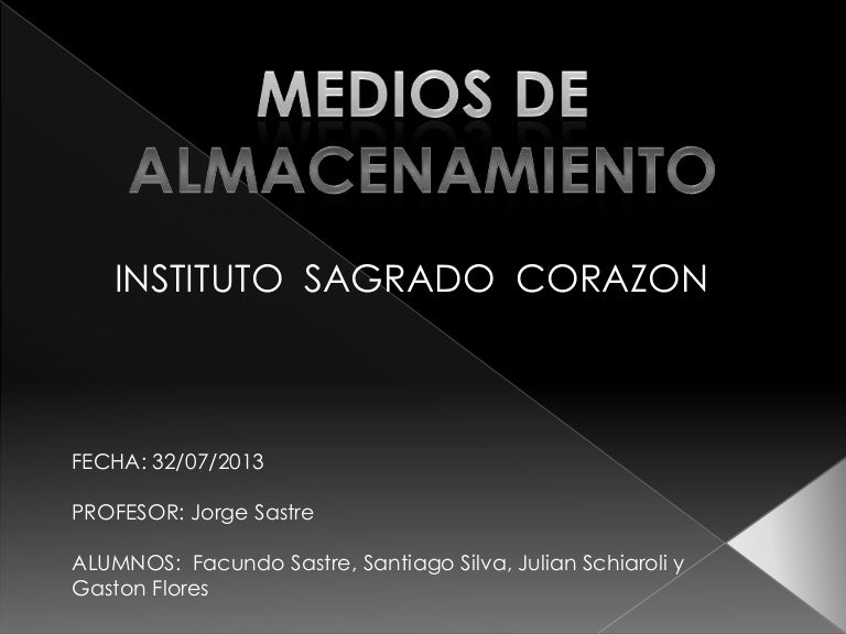 Presentación medios de almacenamientos