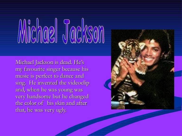 Presentation of Michael Jackson