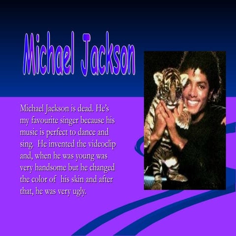 Presentation of Michael Jackson