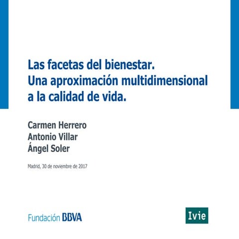 Presentación monografía Las facetas del bienestar. Una aproximación multidime...