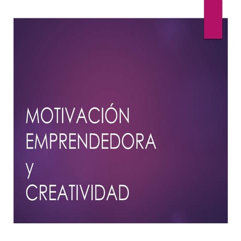 Presentación motivacióny creatividad