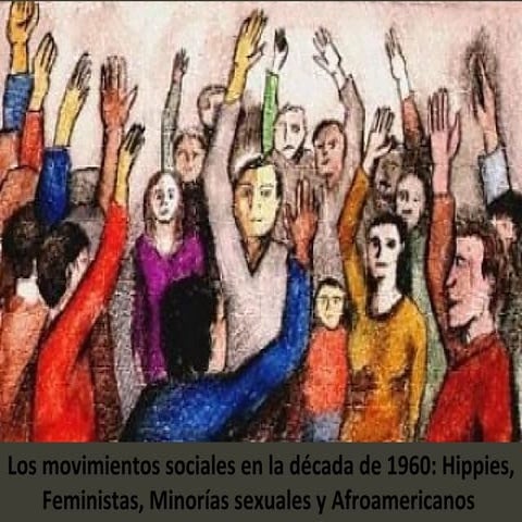 Movimientos sociales durante la decada de 1960