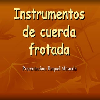 Instrumentos de cuerda frotada