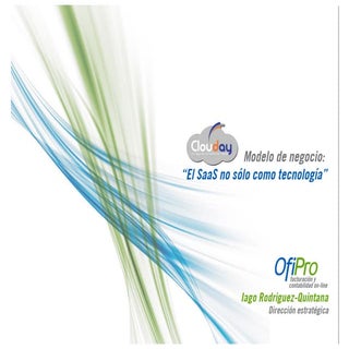 Modelo de negocio: " El SaaS no sól...