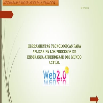 HERRAMIENTAS TECNOLÓGICAS PARA APLICAR  EN LOS PROCESOS DE ENSEÑANZA-APRENDIZ...
