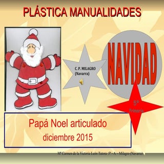 PLÁSTICA: PAPÁ NOEL ARTICULADO 5º A...