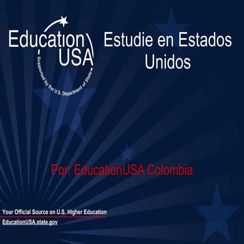 Presentación para estudiantes EducationUSA Colombia 2011