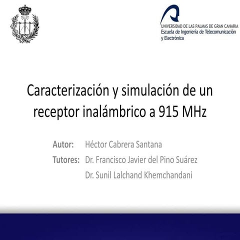 Caracterización y simulación de un receptor  inalámbrico a 915 MHz