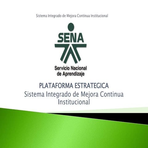 Presentación plataforma estrategica y  procedimientos obligatorios