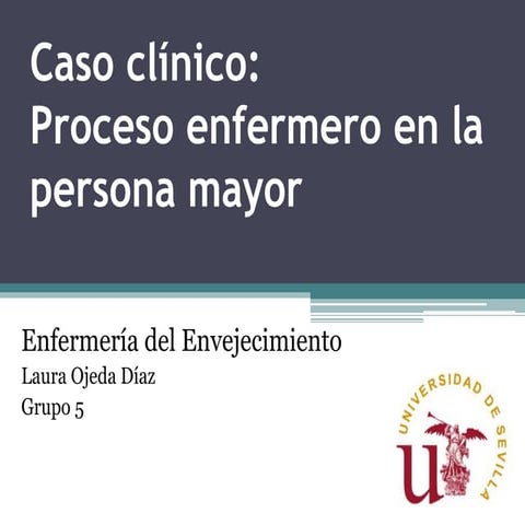 Proceso enfermero de la persona mayor