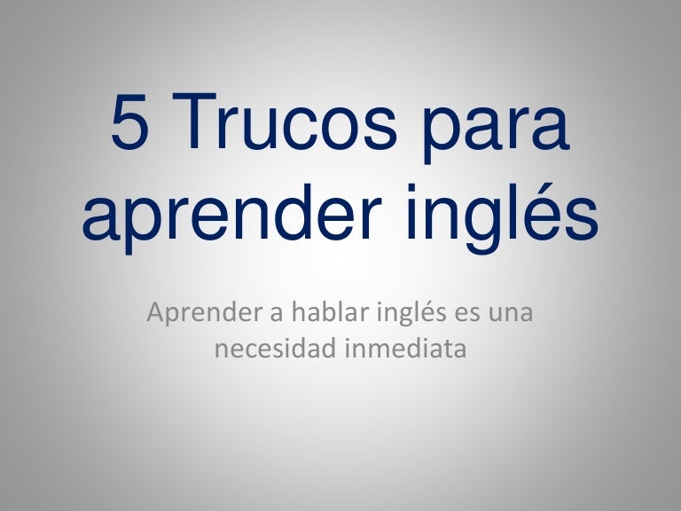 5 trucos para aprender ingles
