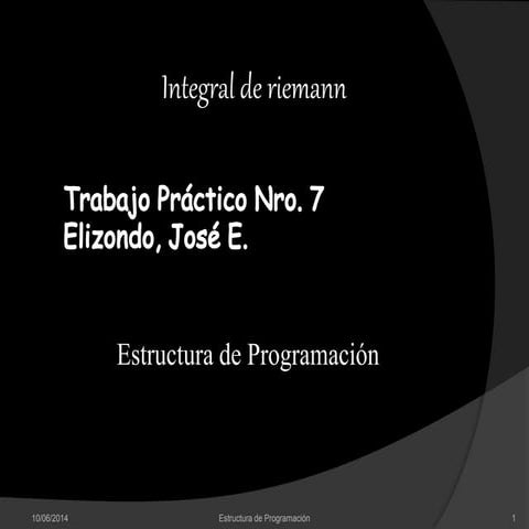 Presenteción sobre la Integral de Riemann 