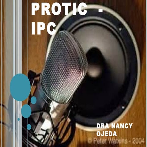 PROTIC IPC