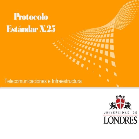 Presentación Protocolo x25 ppt | PPT