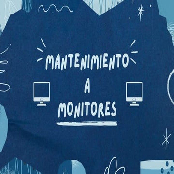 MANTENIMIENTO A MONITORES, TIPOS DE MONITORES