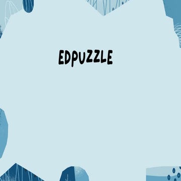 Edpuzzle presentación para descargar wiii