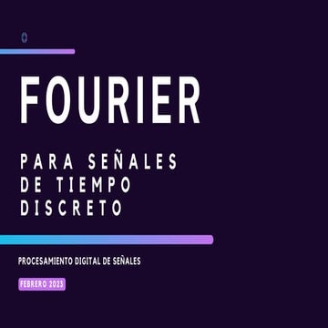 Análisis de Fourier Para Señales de Tiempo Discreto