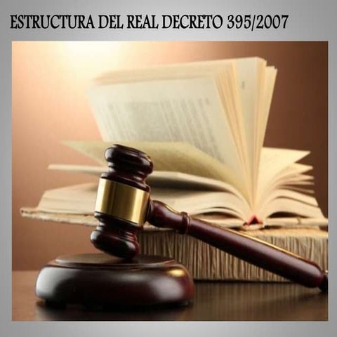 Presentación REAL DECRETO 395/2007