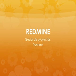 Presentación Redmine Gestor de proy...