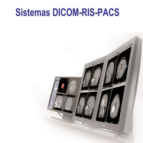 Presentación ris pacs-dicom | PPT | Computing | Technology & Computing
