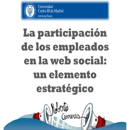 La participación de los empleados en la web social: un elemento estratégico