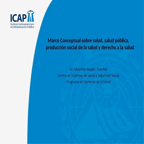 Presentación SALUD PÚBLICA ICAP.,,,,,,,ppt | PPT