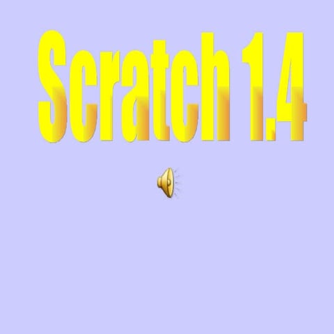 Scratch 2 | PPTX
