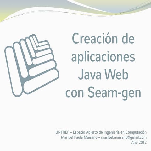Creación de aplicaciones Java Web con Seam-gen