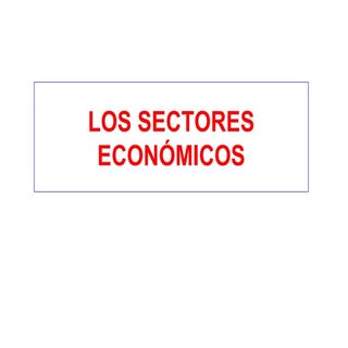 Presentación sectores económicos 5º...