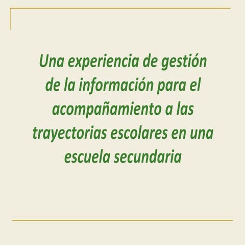 Presentación seguimiento de trayectorias escolares